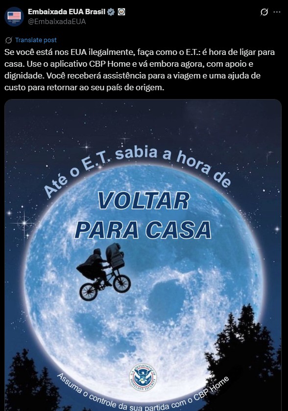 Embaixada dos EUA no Brasil publica post contra imigração: ‘Até o E.T. sabia a hora de voltar para casa’