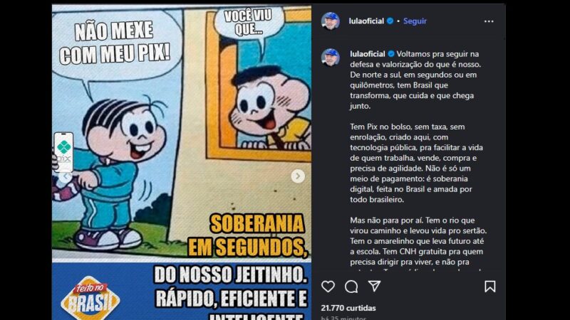‘Não mexe no meu Pix’, Lula posta memes com indiretas a Donald Trump