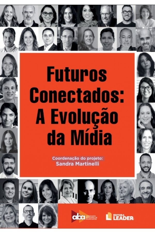 ‘Futuros conectados’: ABA lança em São Paulo livro sobre a evolução da mídia
